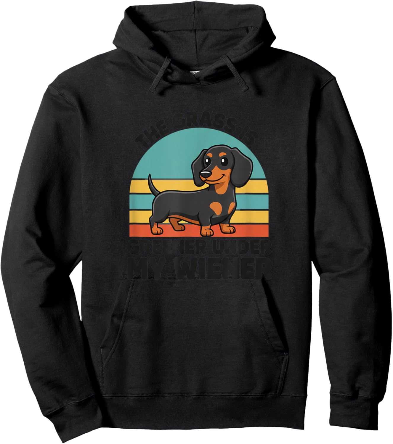 Dog Dachshund Retro, The Grass is Greener Under My Wiener Hoodie - Hoodie | Black