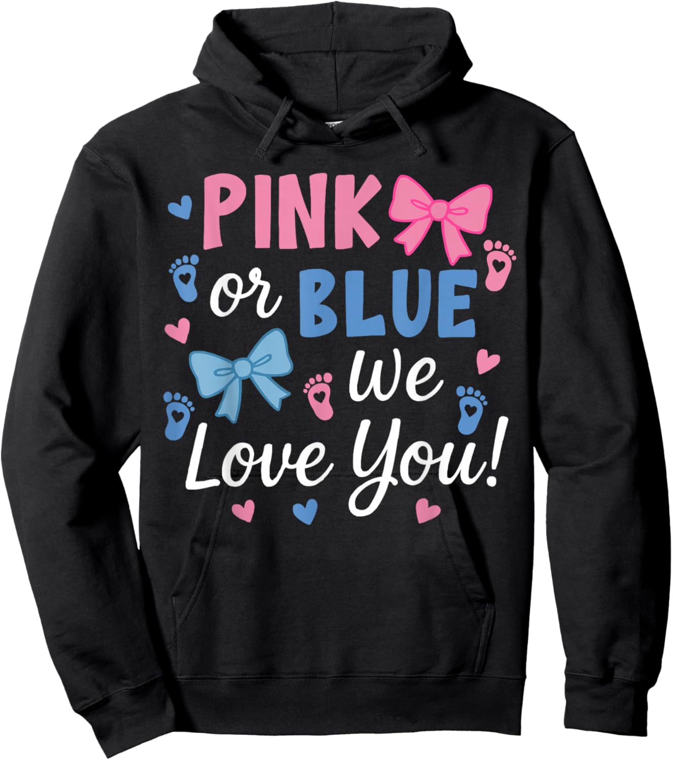 Matching Pink or Blue We Love You Baby Shower Hoodie - Hoodie | Black