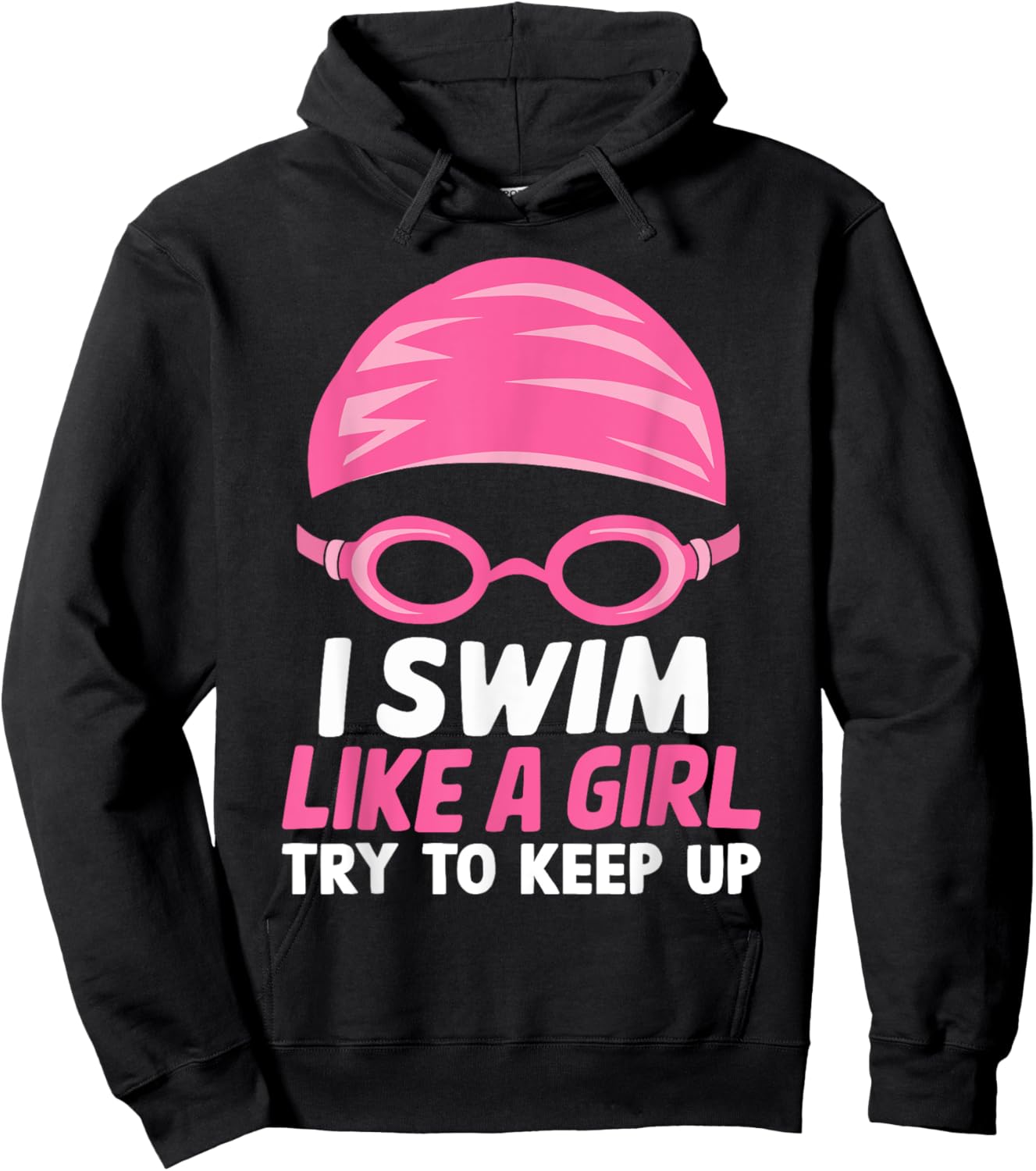 I Swim Like A Girl Funny Women Ladies Swimmer Swimming Hoodie - Hoodie | Black