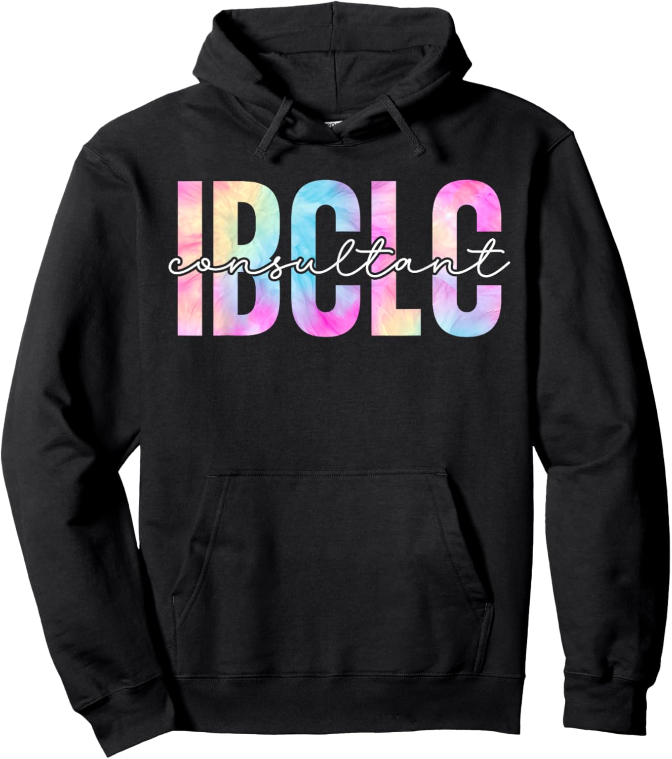 IBCLC Tie Dye Lactation Consultant Breastfeeding Mothers Mom Hoodie - Hoodie | Black