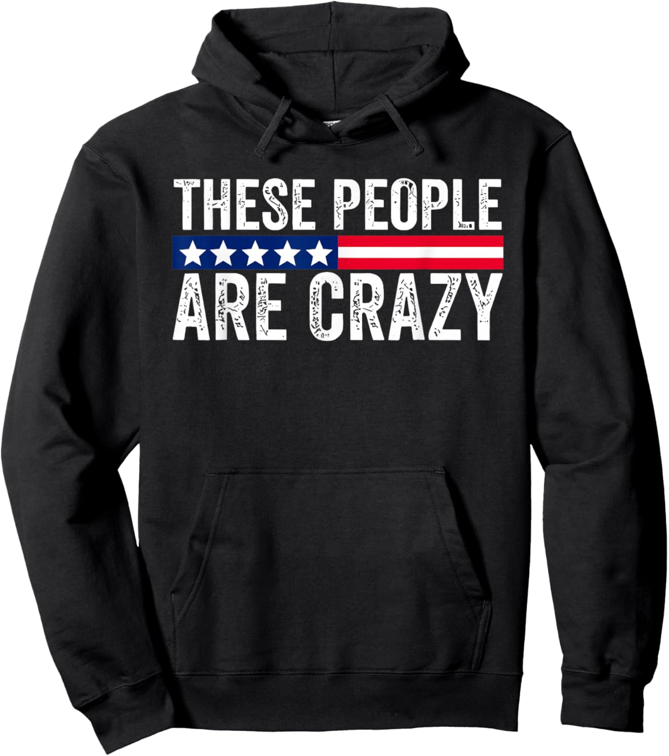 These People are Crazy Hoodie - Hoodie | Black