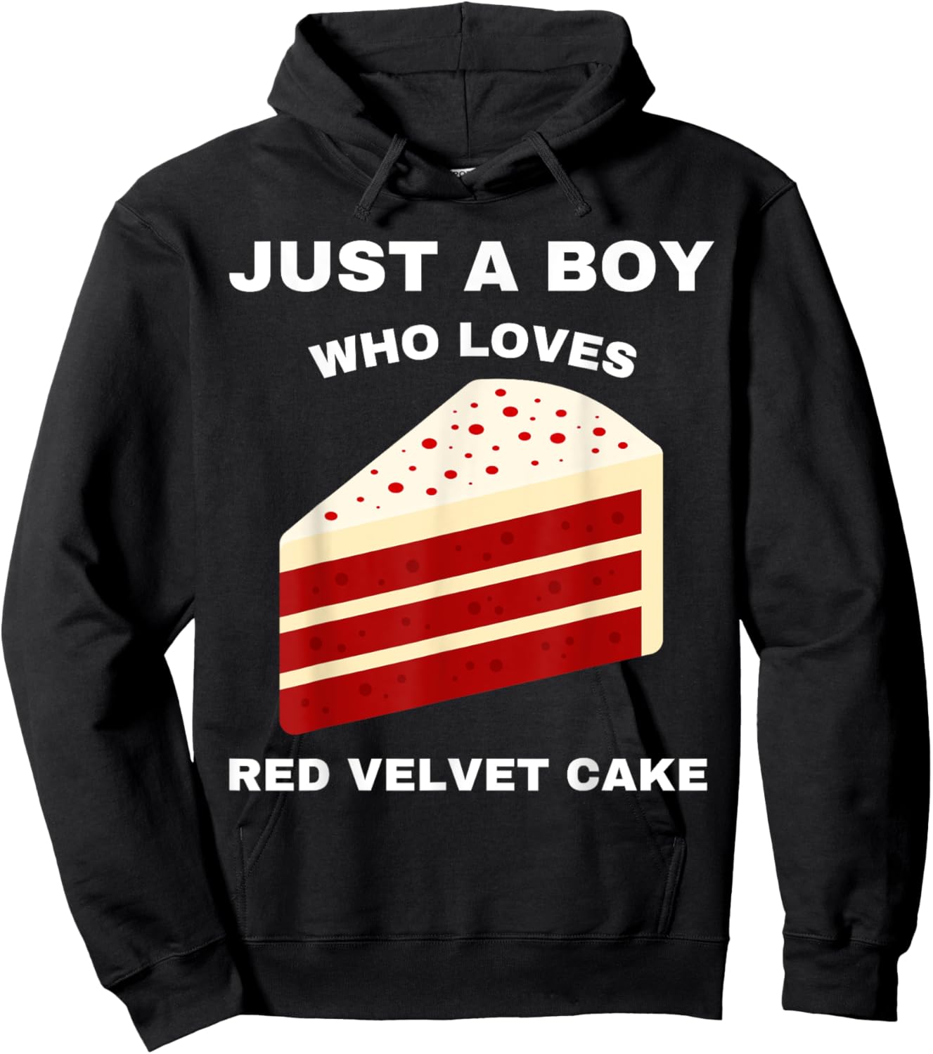 Just A Boy Who Loves Red Velvet Cake Funny Food Sweet Lover Hoodie - Hoodie | Black