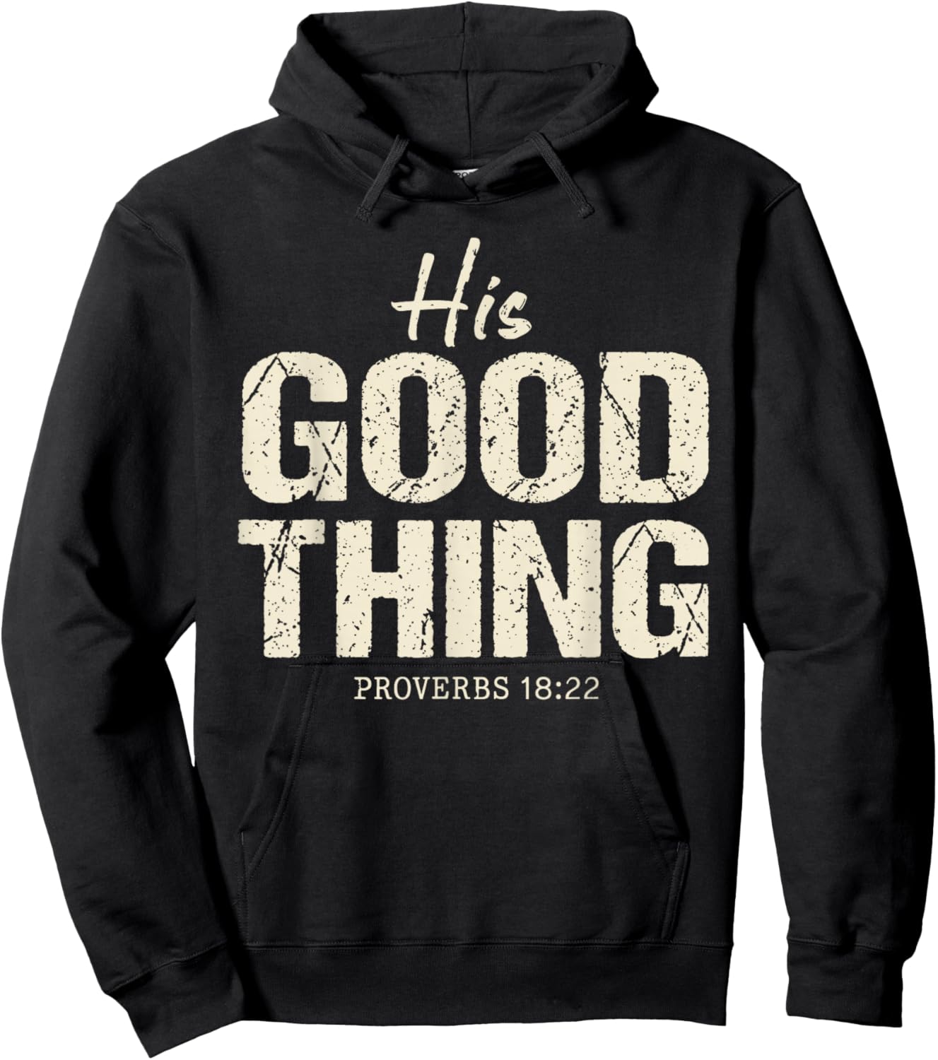 His Good Thing Proverbs 18 22 Christian Wife Bible Verse Hoodie - Hoodie | Black