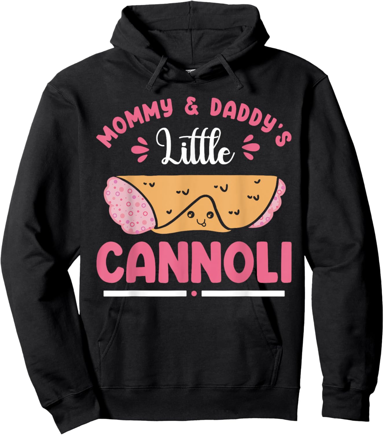 Italian Food Cannoli Mommy Daddy Little Cannoli Lover Hoodie - Hoodie | Black