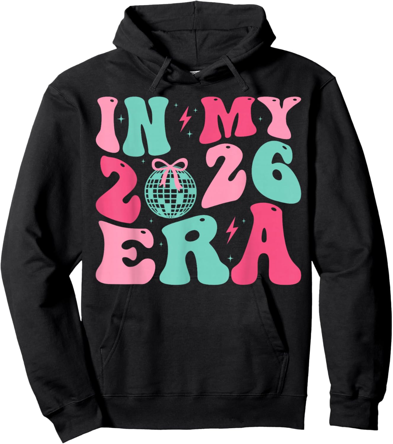 in My 2026 Era Happy New Year 2026 Party Girls Kids Toddlers Hoodie - Hoodie | Black