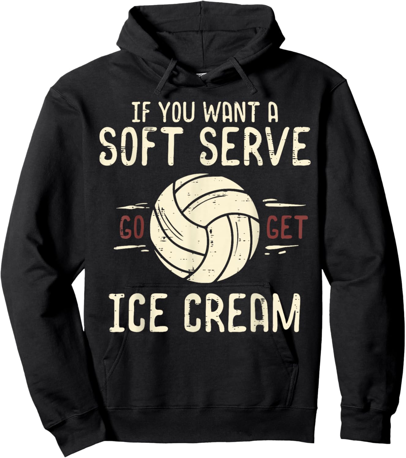 Volleyball You Want Soft Serve Get Ice Cream Women Men Kids Hoodie - Hoodie | Black
