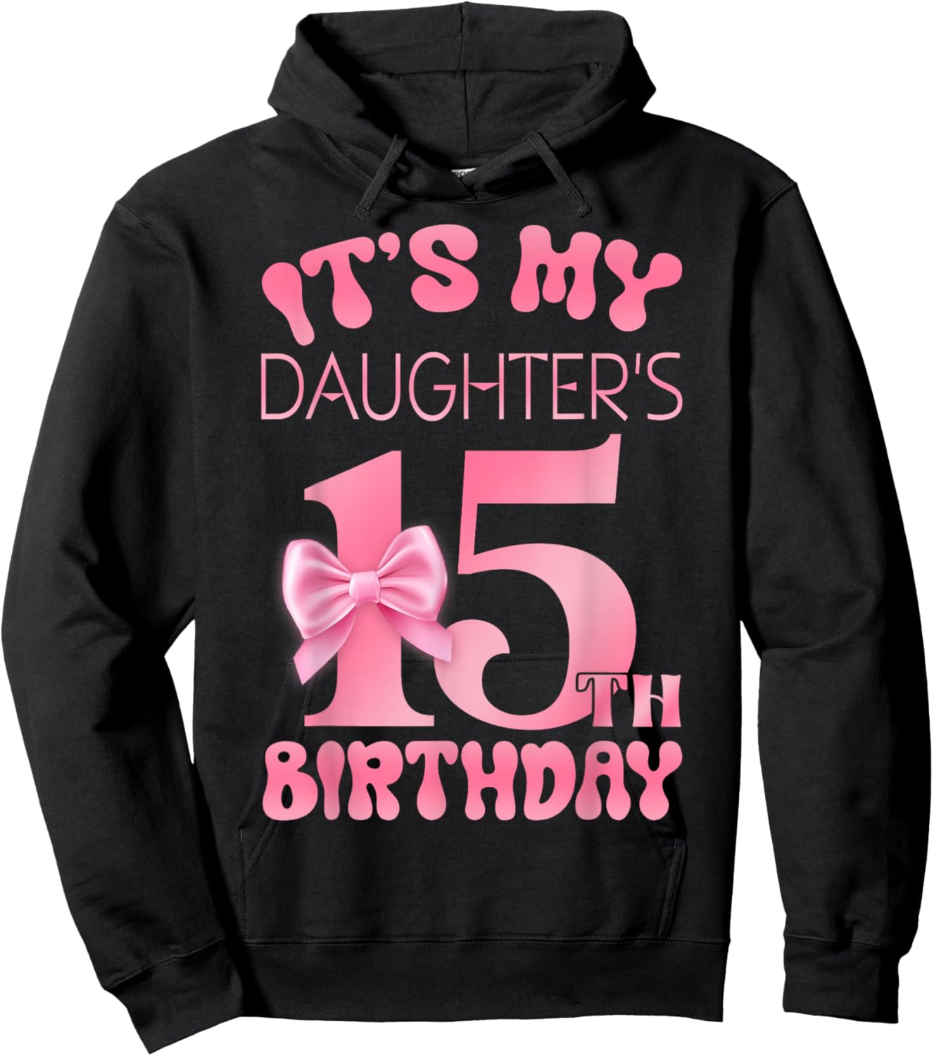 It's My Daughter's 15th Birthday Girl Pink Party Themes Hoodie - Hoodie | Black