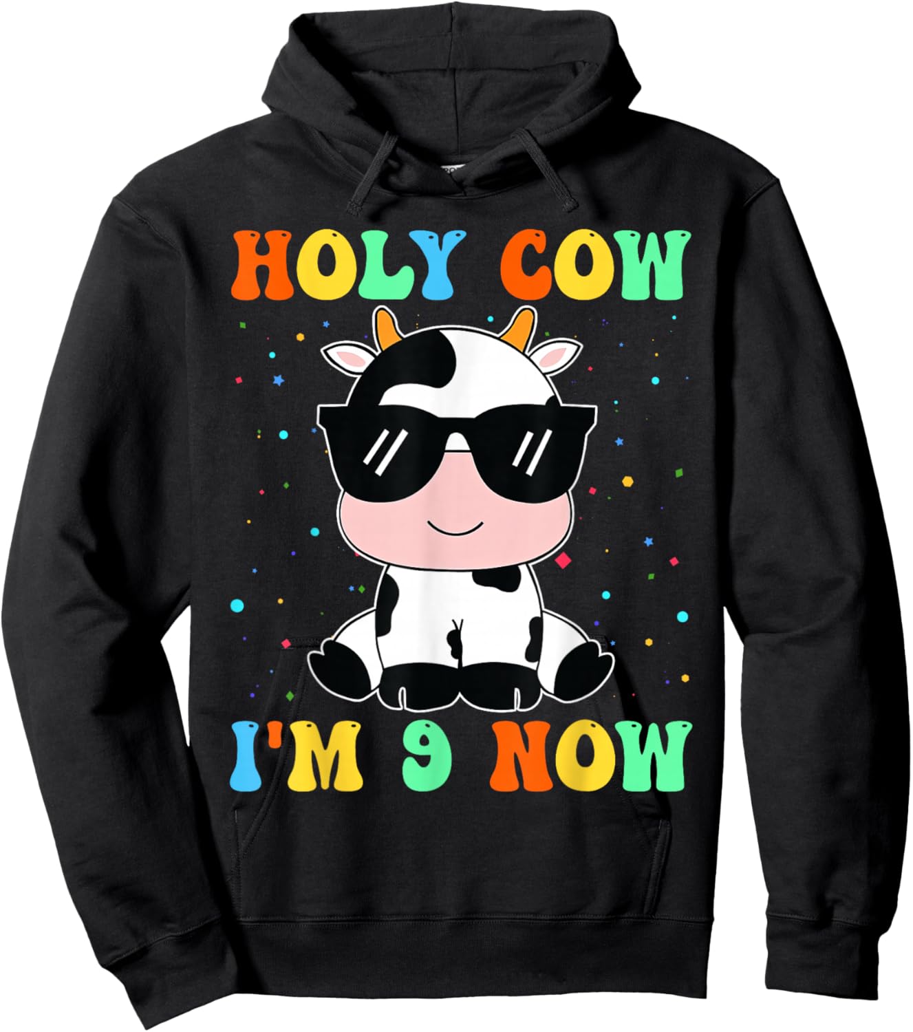 Kids Holy Cow I'm Two 9 Years Old 9th Birthday Boy Girl Hoodie - Hoodie | Black