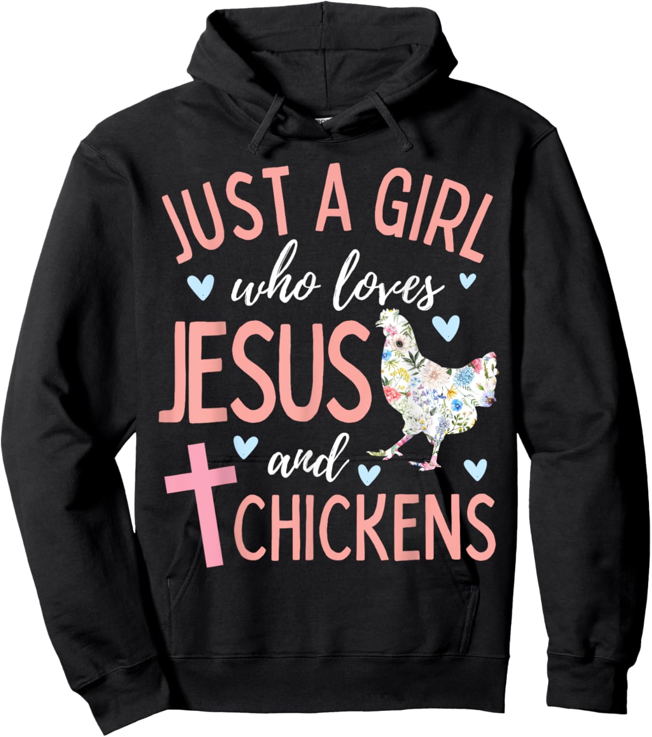 Just A Girl Who Loves Jesus and Chickens Christian Cute Hoodie - Hoodie | Black