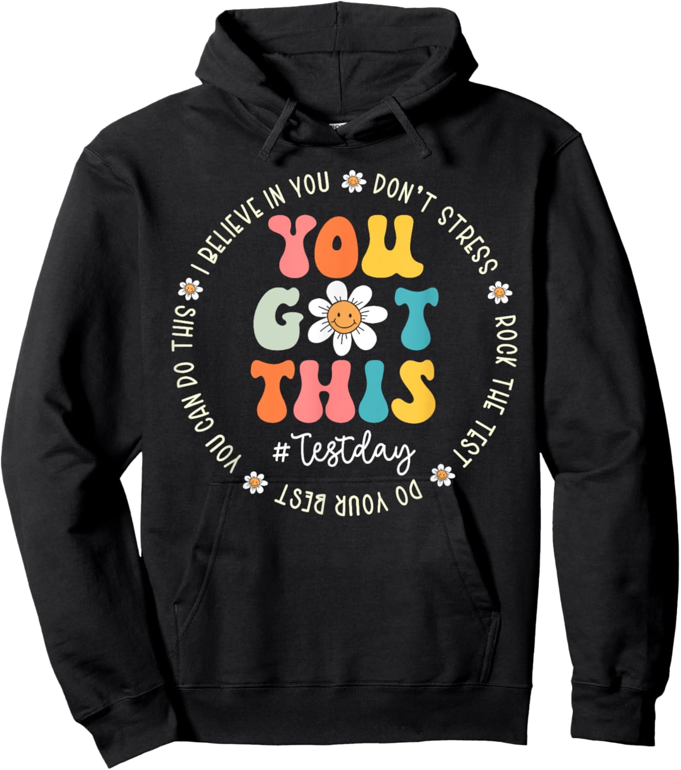 Test Day Rock The Test Teacher Testing Day You Got This Hoodie - Hoodie | Black