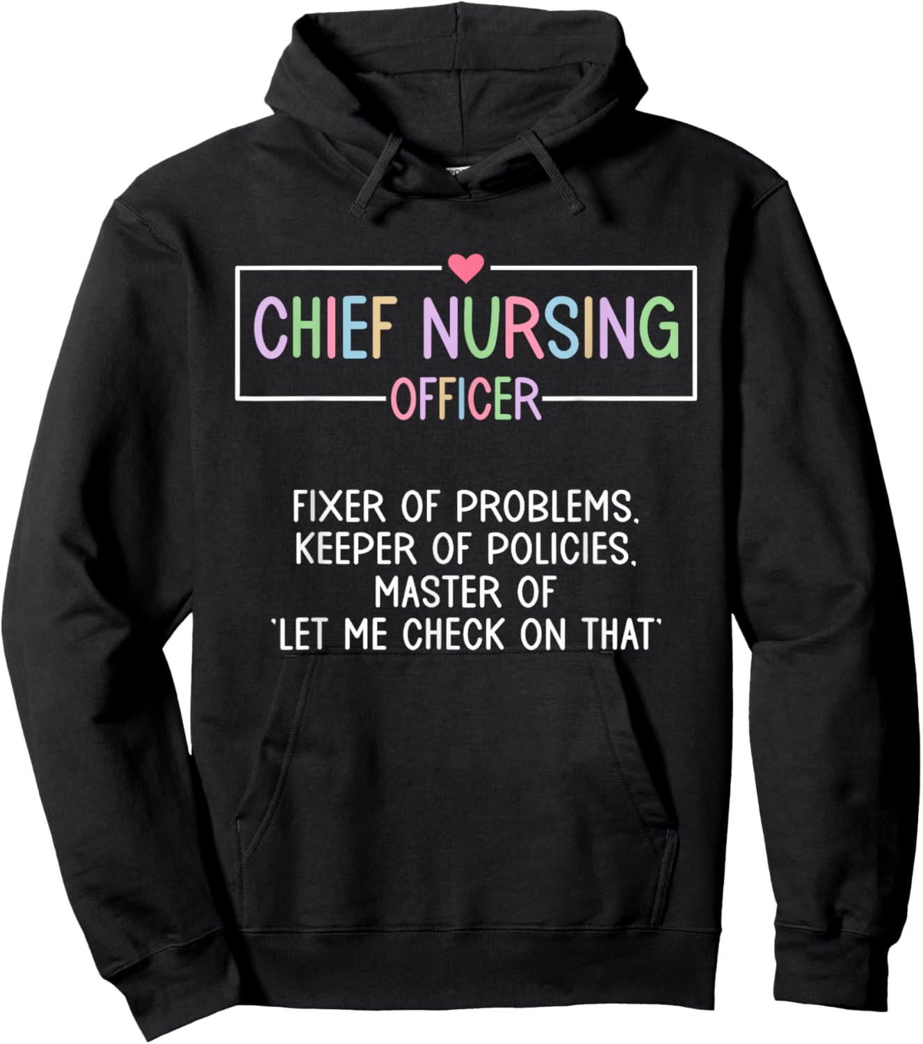 Chief Nurse Executive CNE CNO Chief Nursing Officer Hoodie - Hoodie | Black