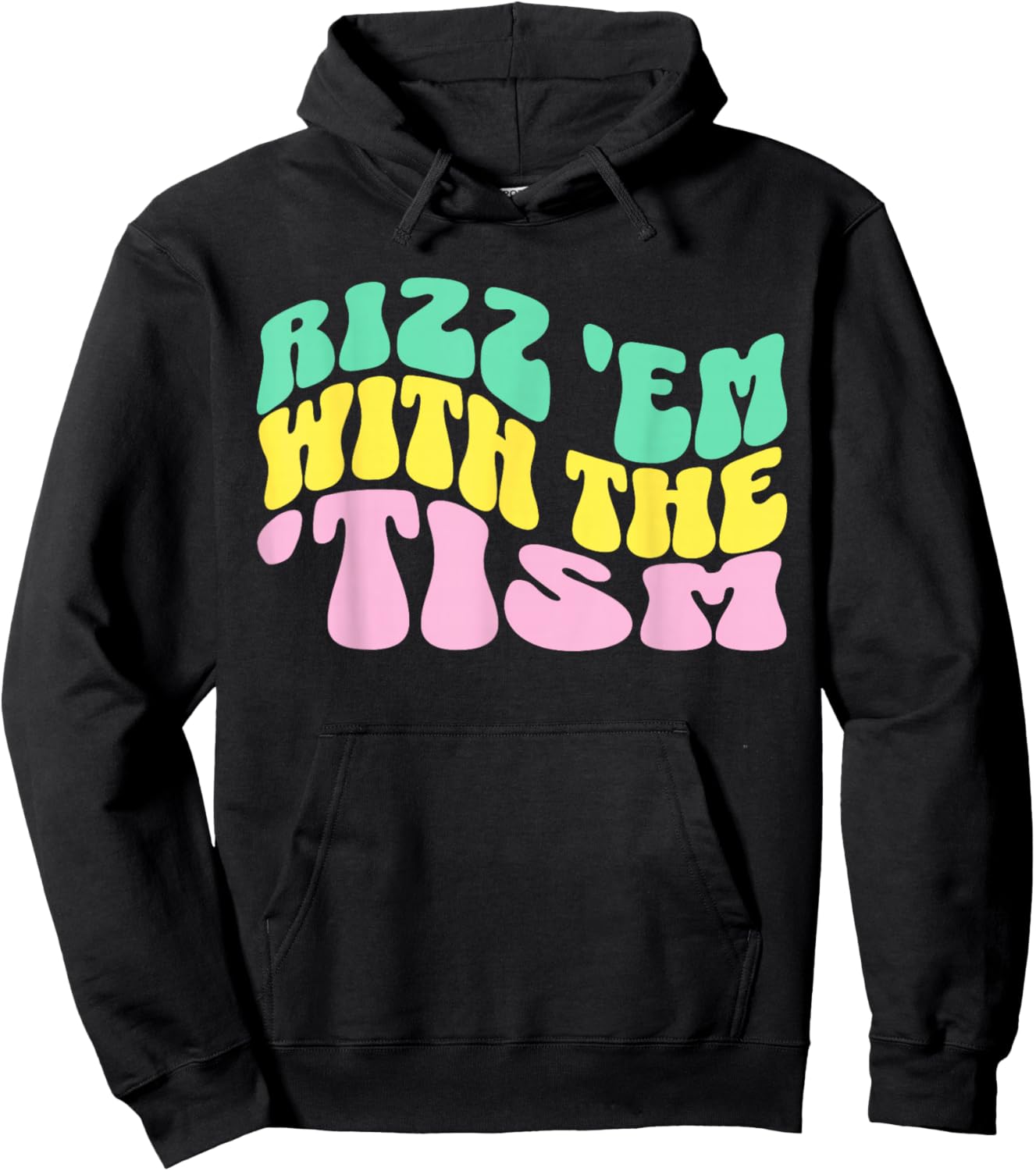 Rizz Em With The Tism Special Education Autism Awareness Hoodie - Hoodie | Black