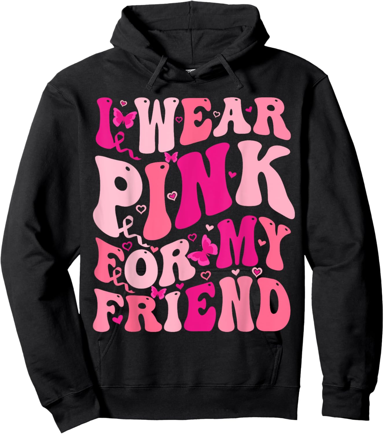 I Wear Pink For My Friend Groovy Breast Cancer Awareness Hoodie - Hoodie | Black