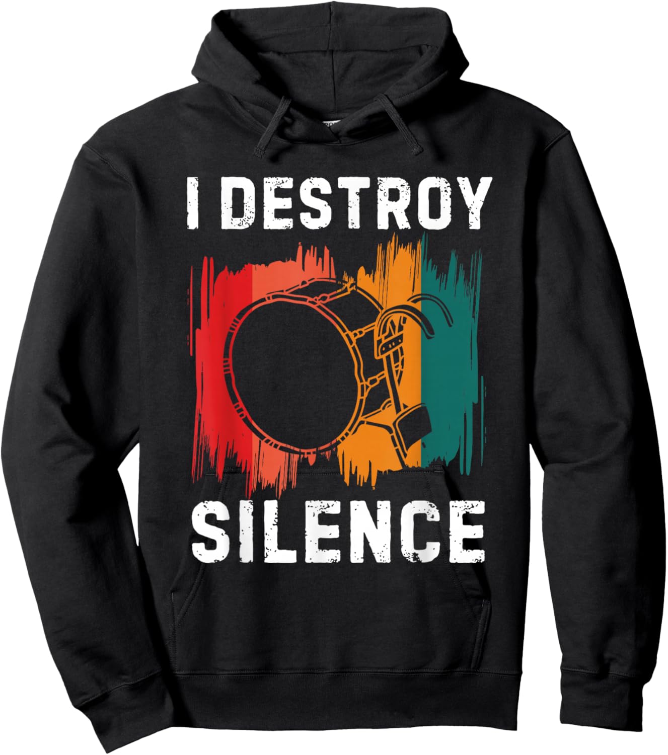 I Destroy Silence Drummer Marching Band Bass Drum Player Hoodie - Hoodie | Black