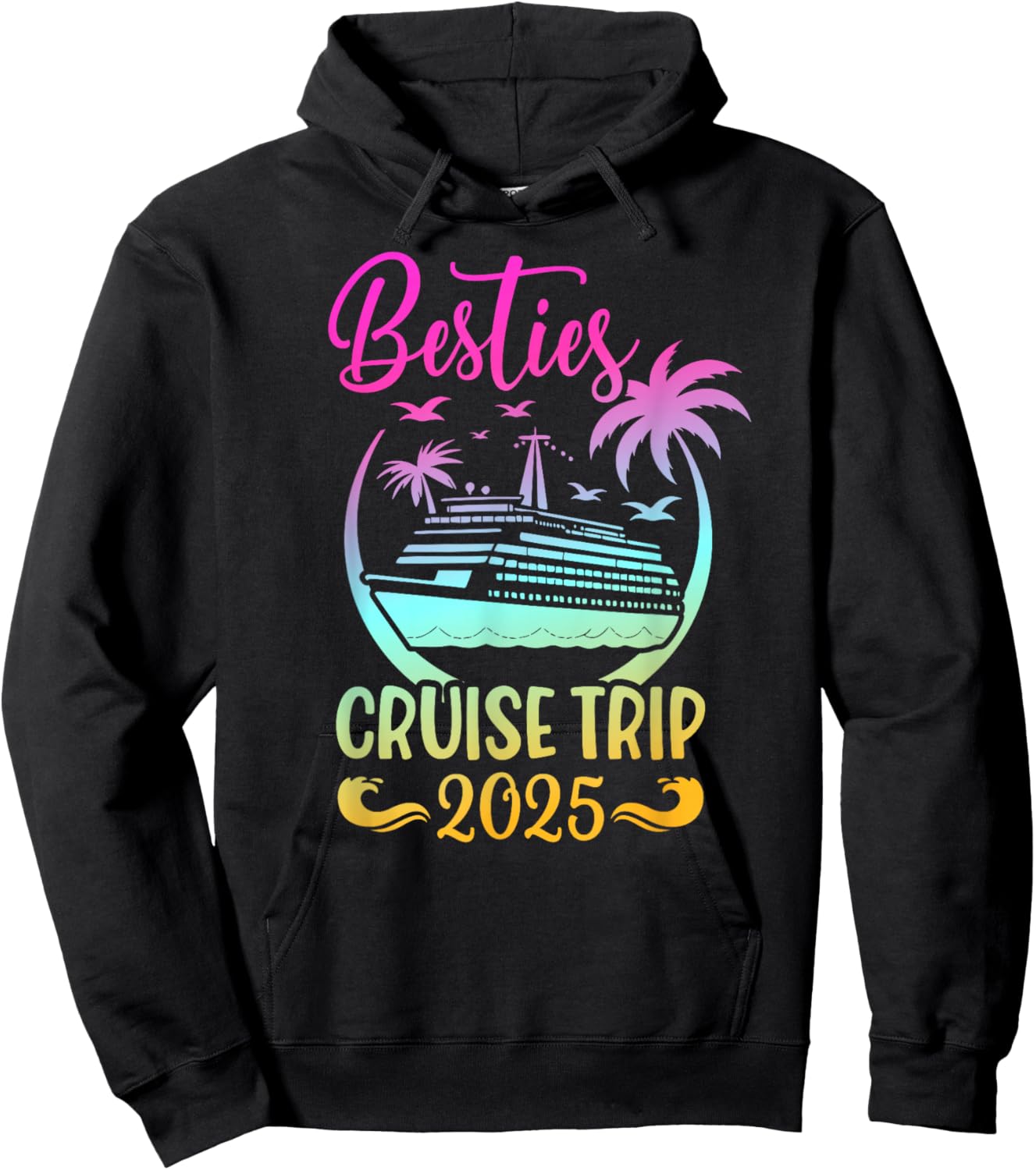 Matching Best Friend Cruise Trip BFF Vacay 2025 Adult Black Small Vacation Hoodie - Hoodie | Black