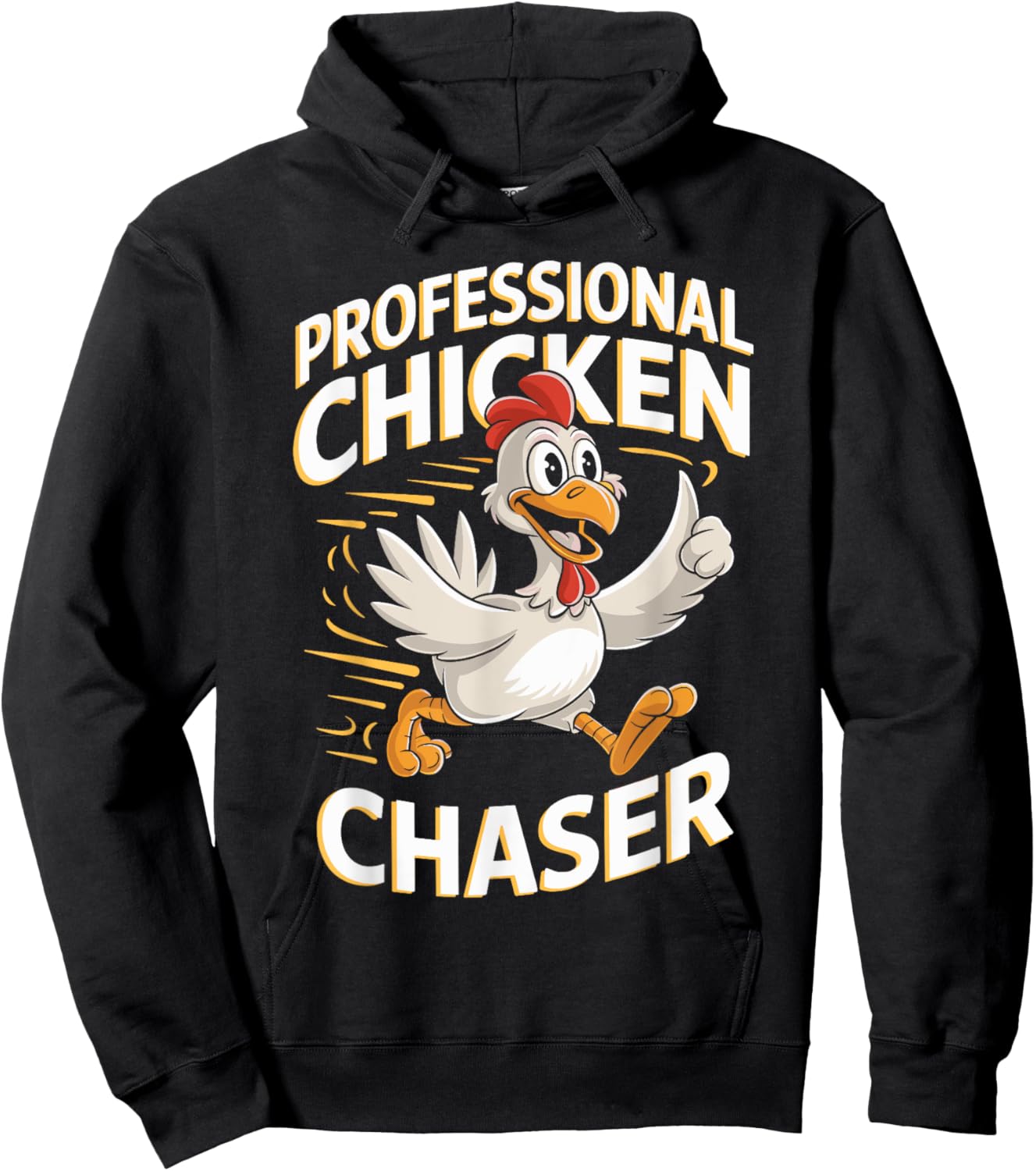 Professional Chicken Chaser T Shirt for Chicken Lovers Hoodie - Hoodie | Black