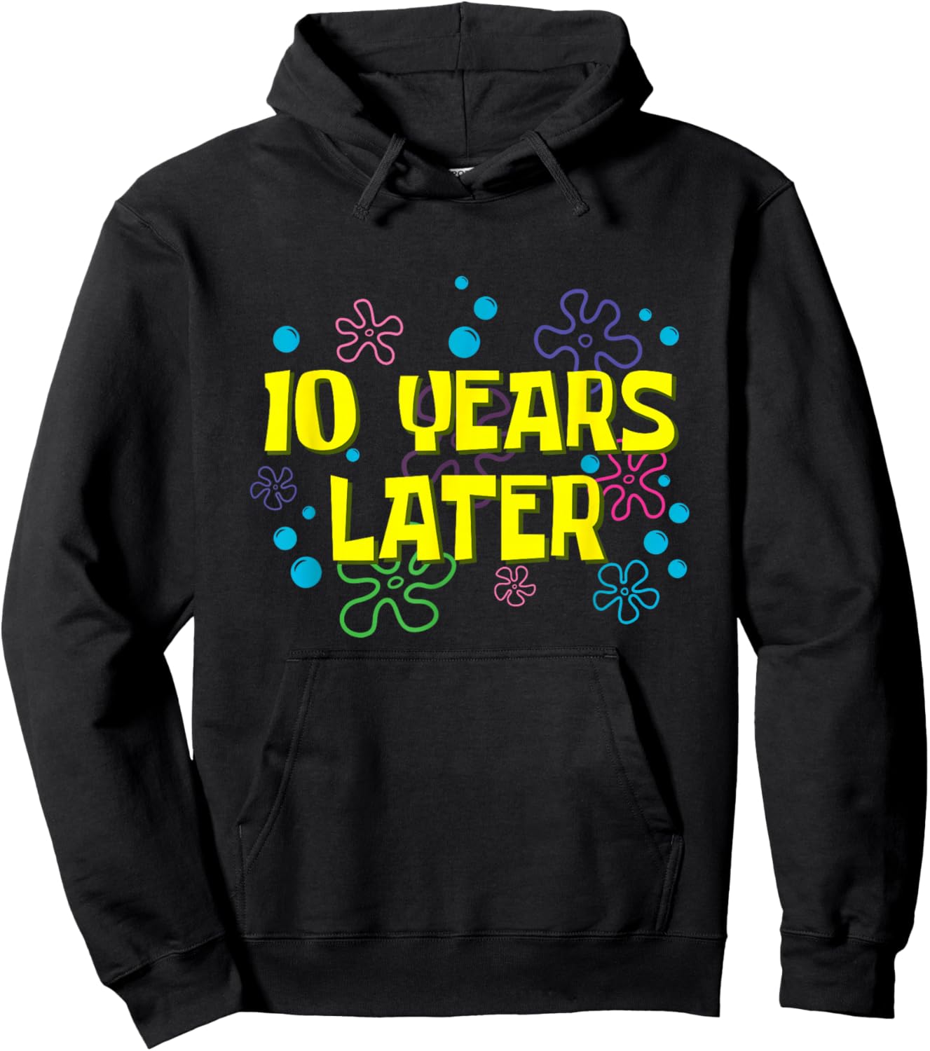 10th Birthday 10 Years Later 10 Years Old Bday Hoodie - Hoodie | Black