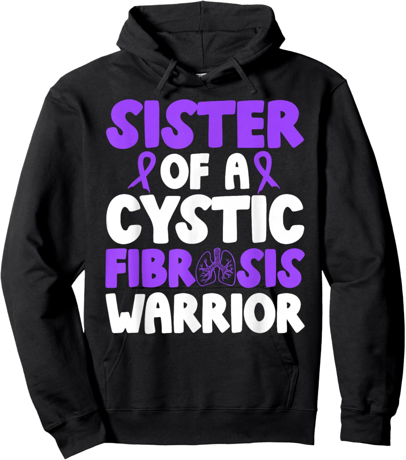 Cystic Fibrosis Sister of A Cystic Fibrosis Warrior Sister Hoodie - Hoodie | Black