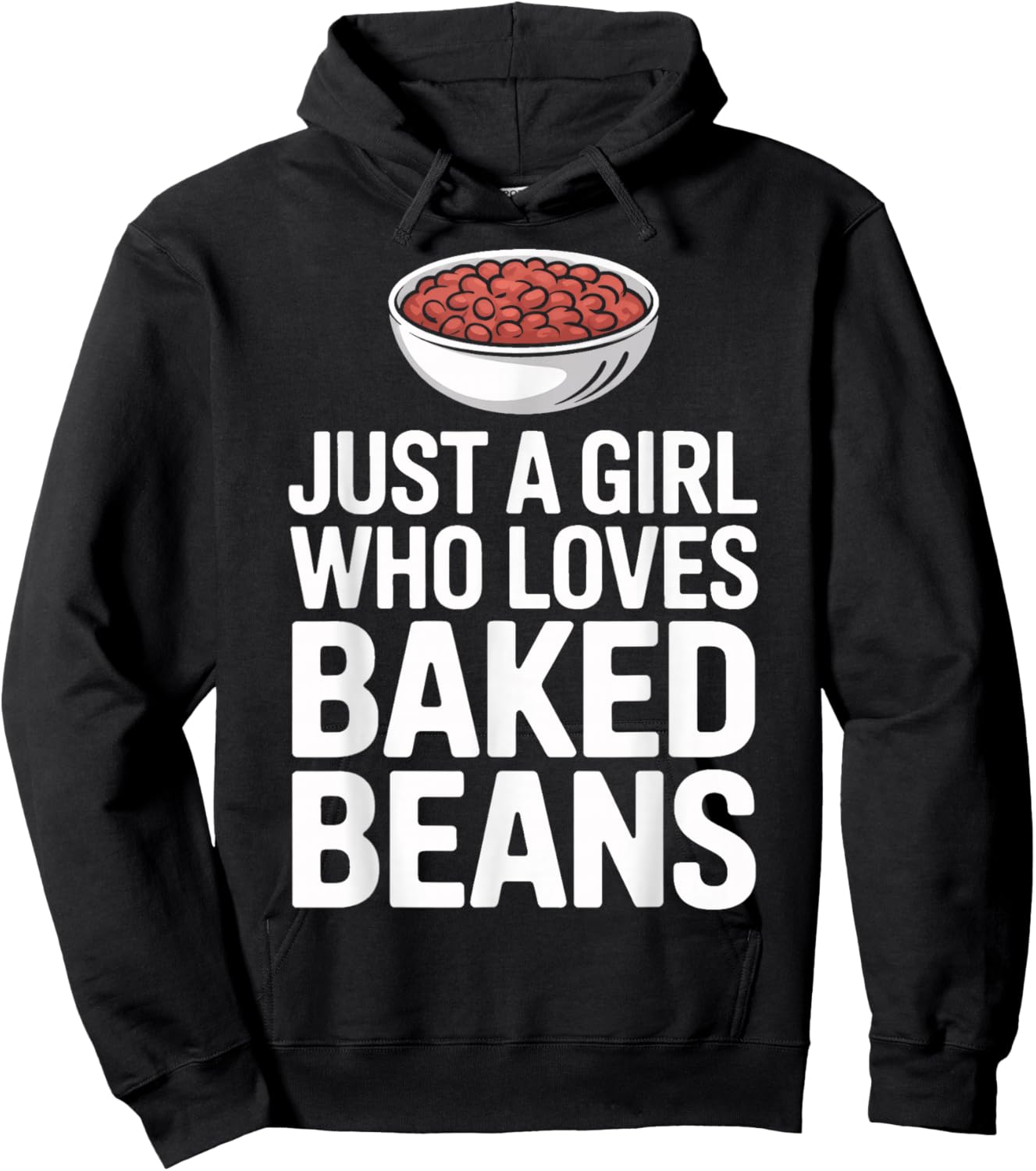 Bean Enthusiast Just A Girl Who Loves Baked Beans Hoodie - Hoodie | Black