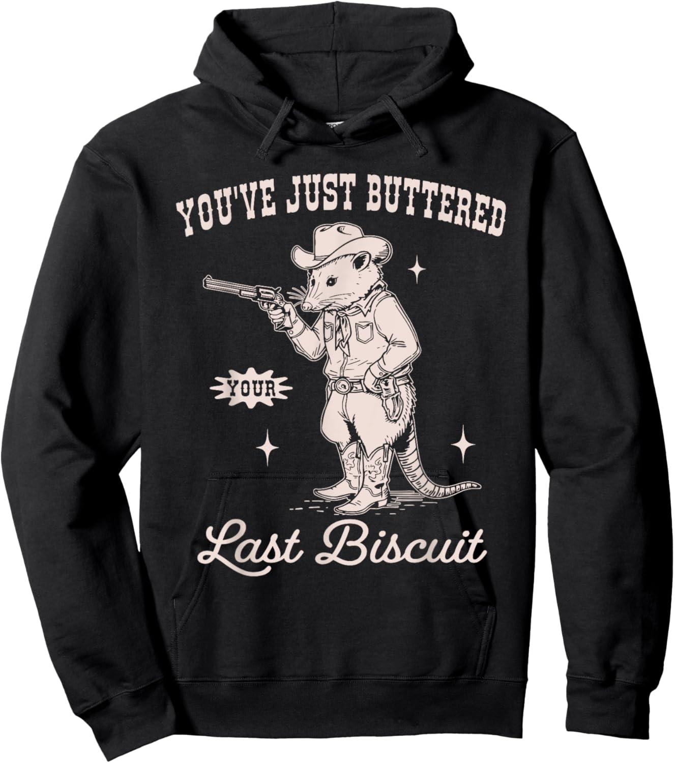 You've Just Buttered Your Last Biscuit Funny Vintage Opossum Hoodie - Hoodie | Black