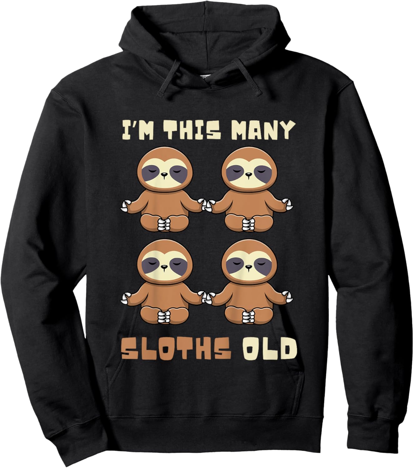 I'm This Many Sloths Old Sloth 4th Birthday 4 Years Old Bday Hoodie - Hoodie | Black