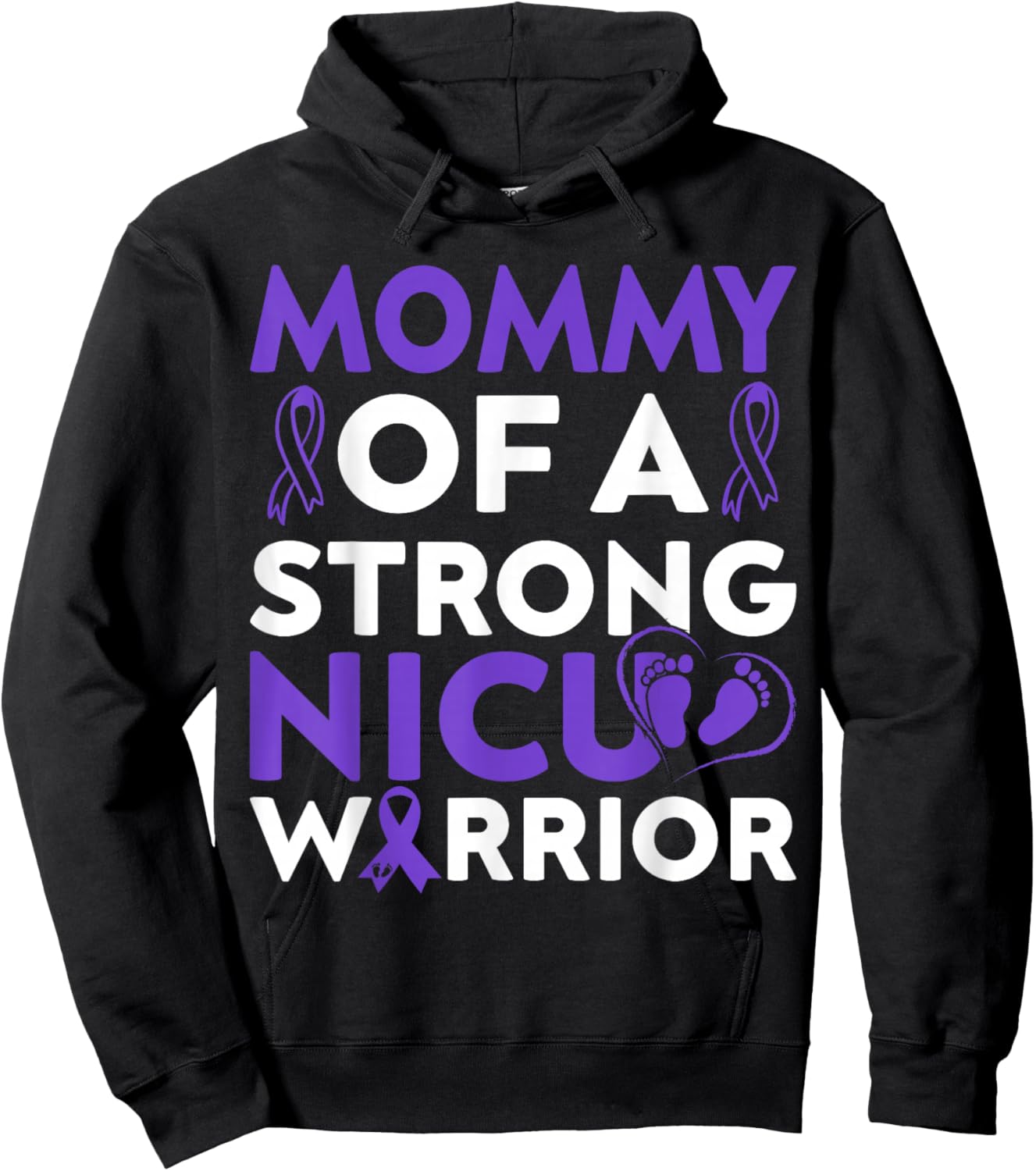 Mommy Of a Strong Nicu Warrior Prematurity Awareness Month Hoodie - Hoodie | Black