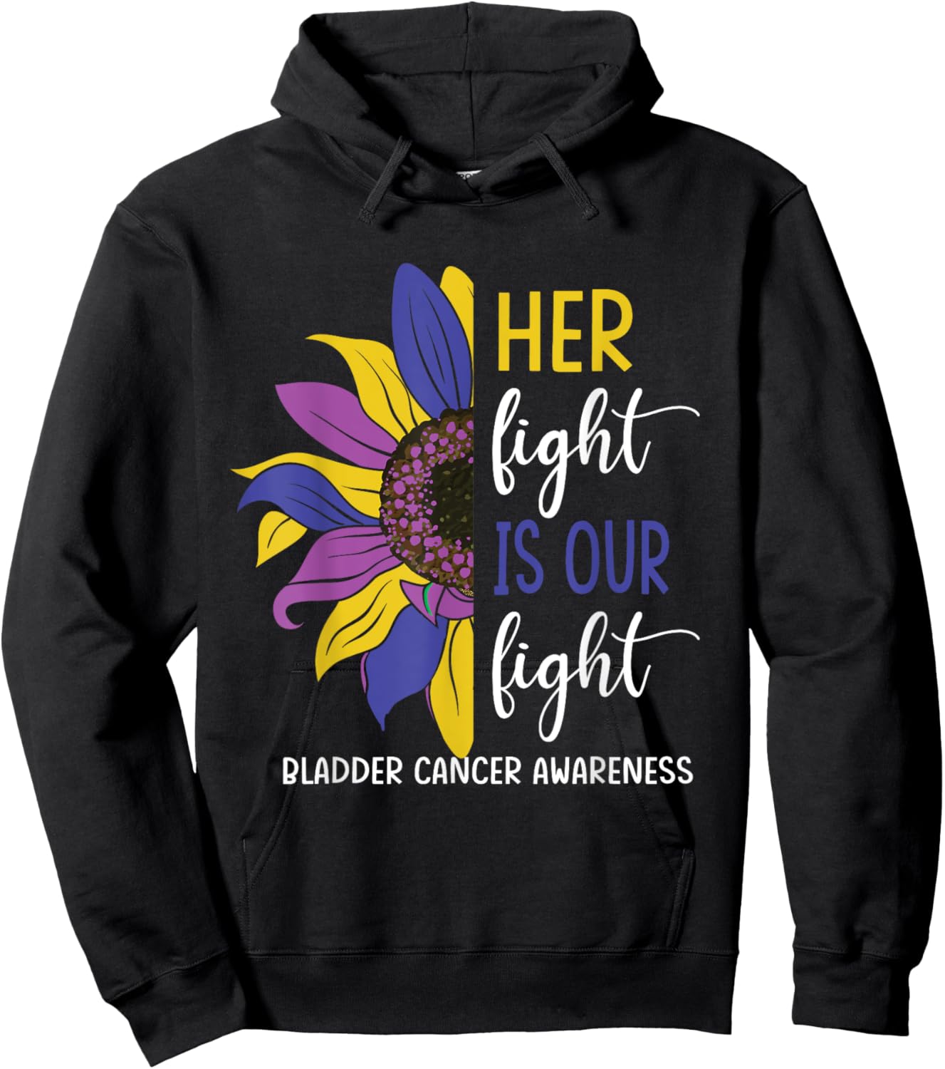 Her Fight Is Our Fight Bladder Cancer Awareness Hoodie - Hoodie | Black