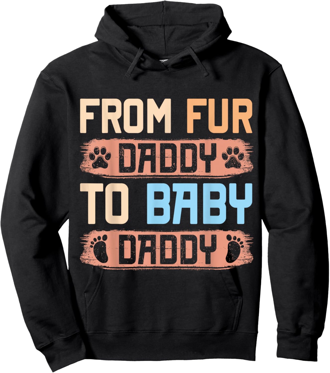 From Fur Daddy To Baby Daddy Funny Dog Dad Pregnancy Announc Men Hoodie - Hoodie | Black