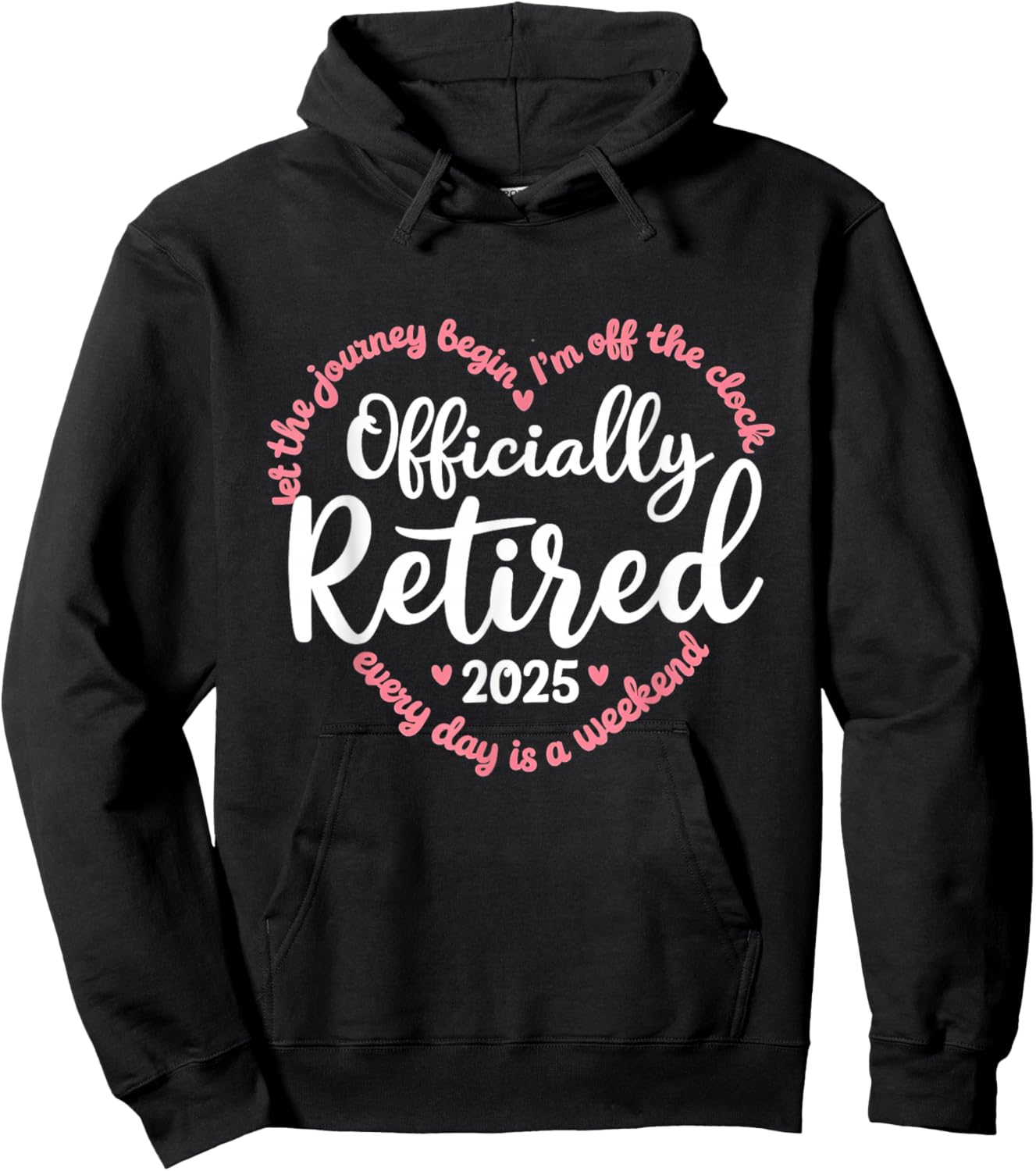 Retired 2025 Retirement Heart Love Celebration Hoodie - Hoodie | Black