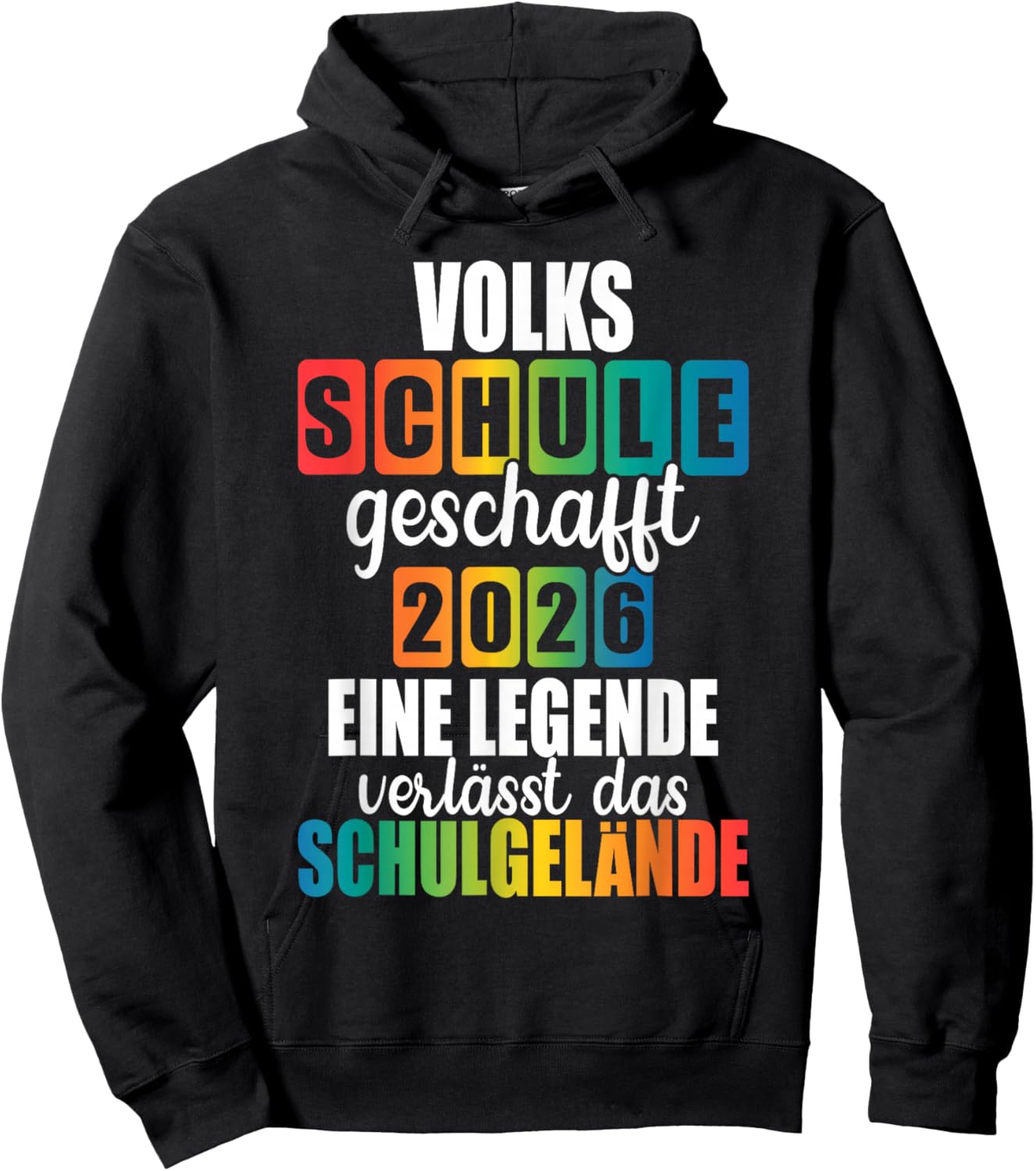 Volksschule Geschafft 2026 Eine Legende Geht Vom Gelände Hoodie - Hoodie | Black
