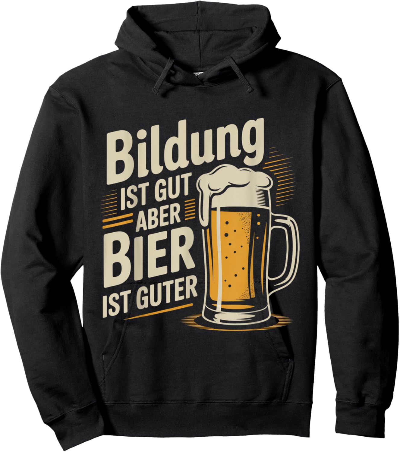 Bildung Ist Gut Aber Bier Ist Guter Biertrinker Hoodie - Hoodie | Black