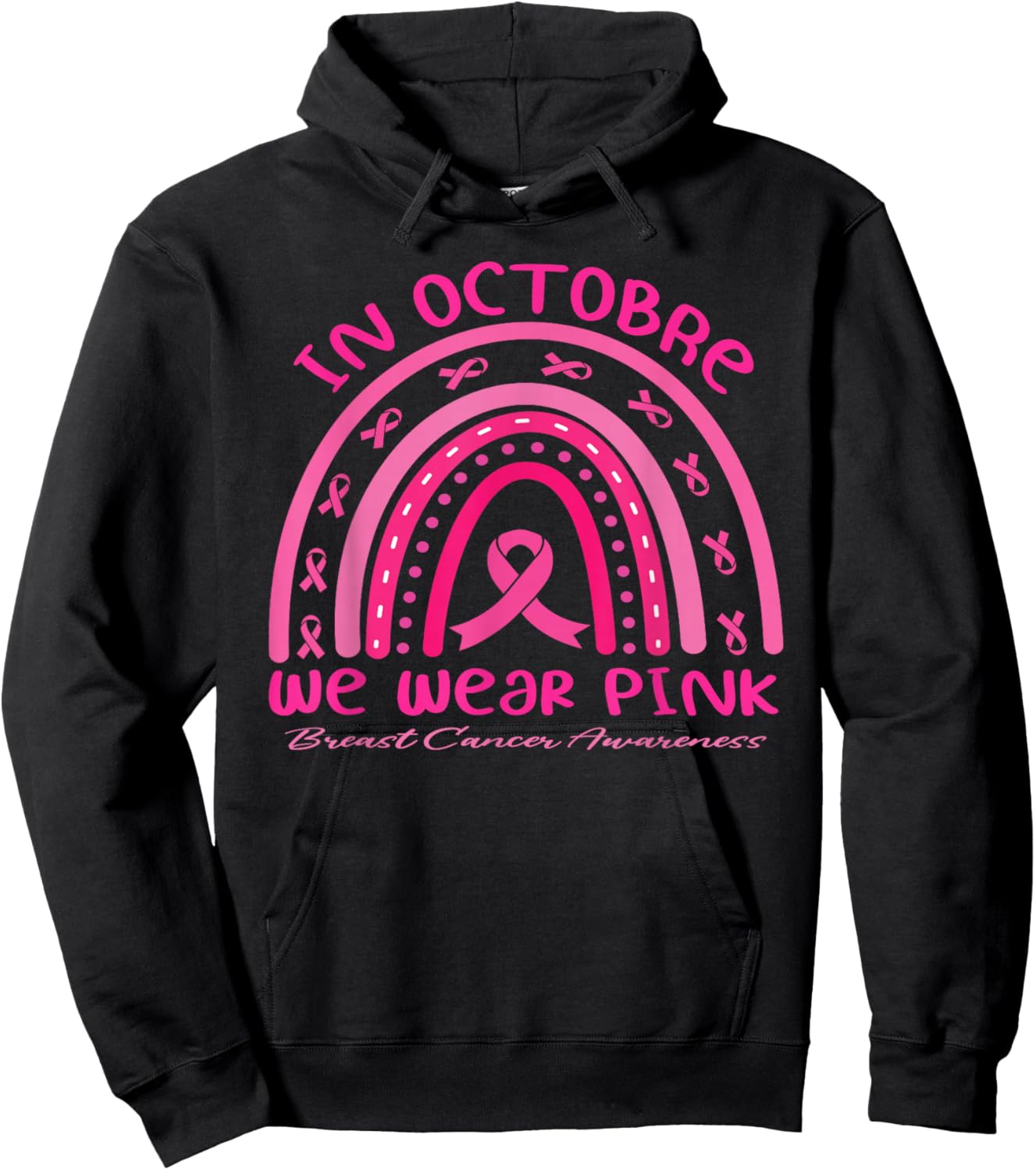 in October We Wear Pink Rainbow Breast Cancer Awareness Hoodie - Hoodie | Black