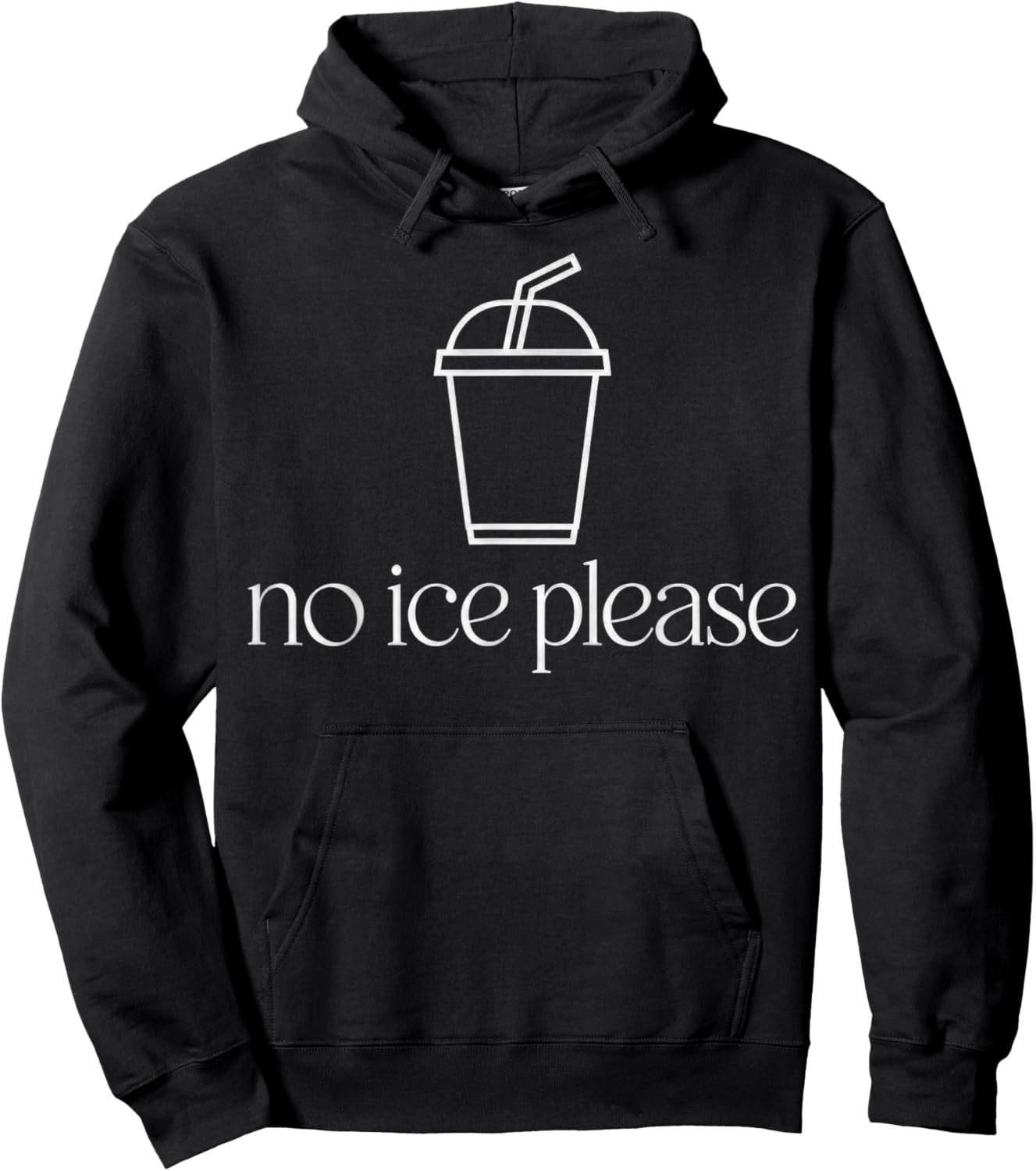 No Ice Please Hoodie - Hoodie | Black