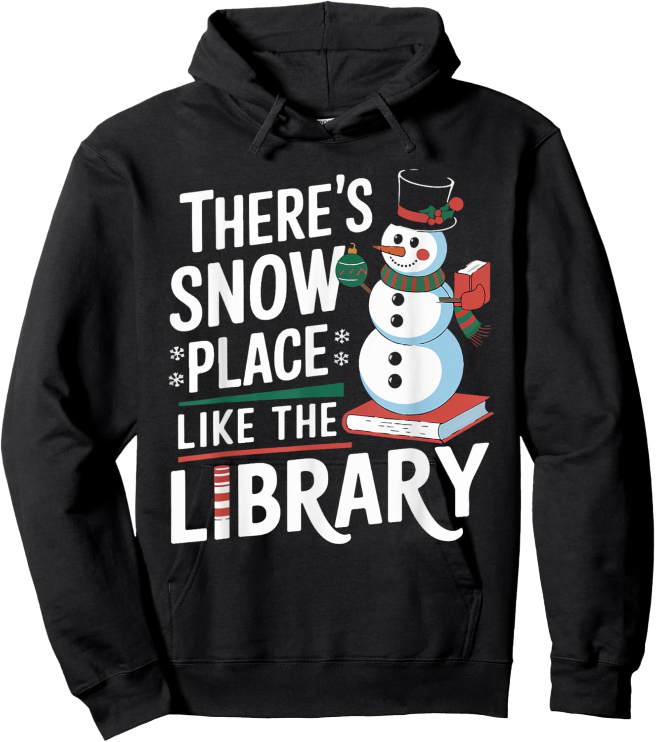 Librarian There's Snow Place Like The Library Xmas Hoodie - Hoodie | Black
