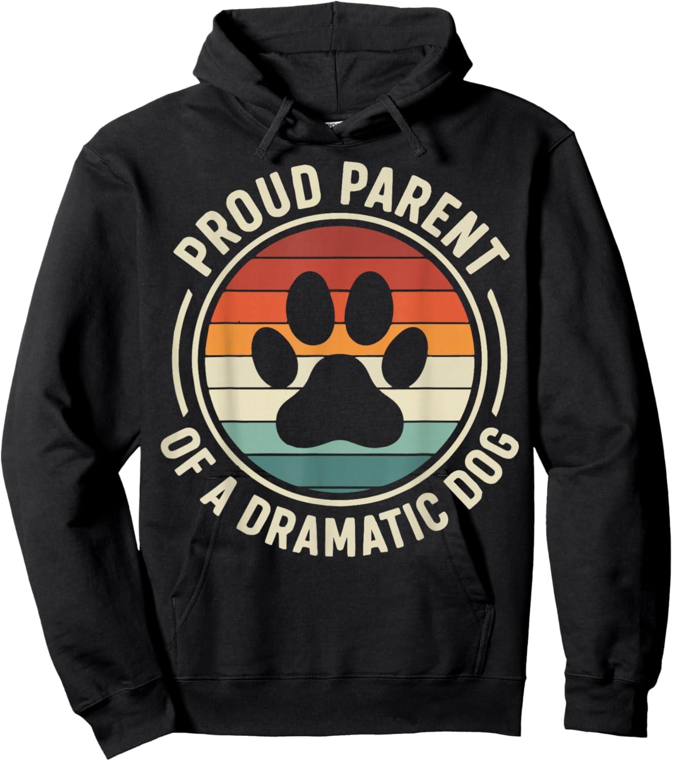 Proud Parent of A Dramatic Dog Hoodie - Hoodie | Black