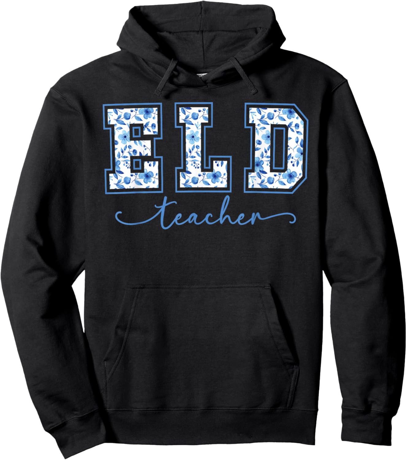 ELD Teacher Flowers English Language Development ELD Squad Hoodie - Hoodie | Black