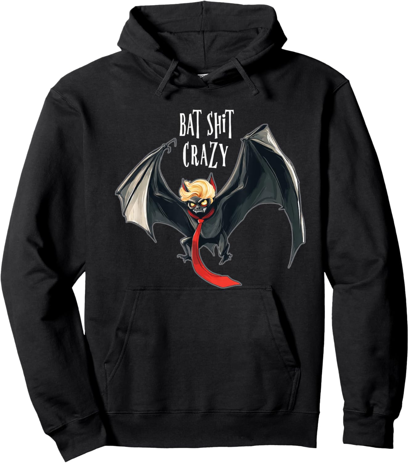 Funny Anti-Trump Halloween Bat Crazy Hoodie - Hoodie | Black