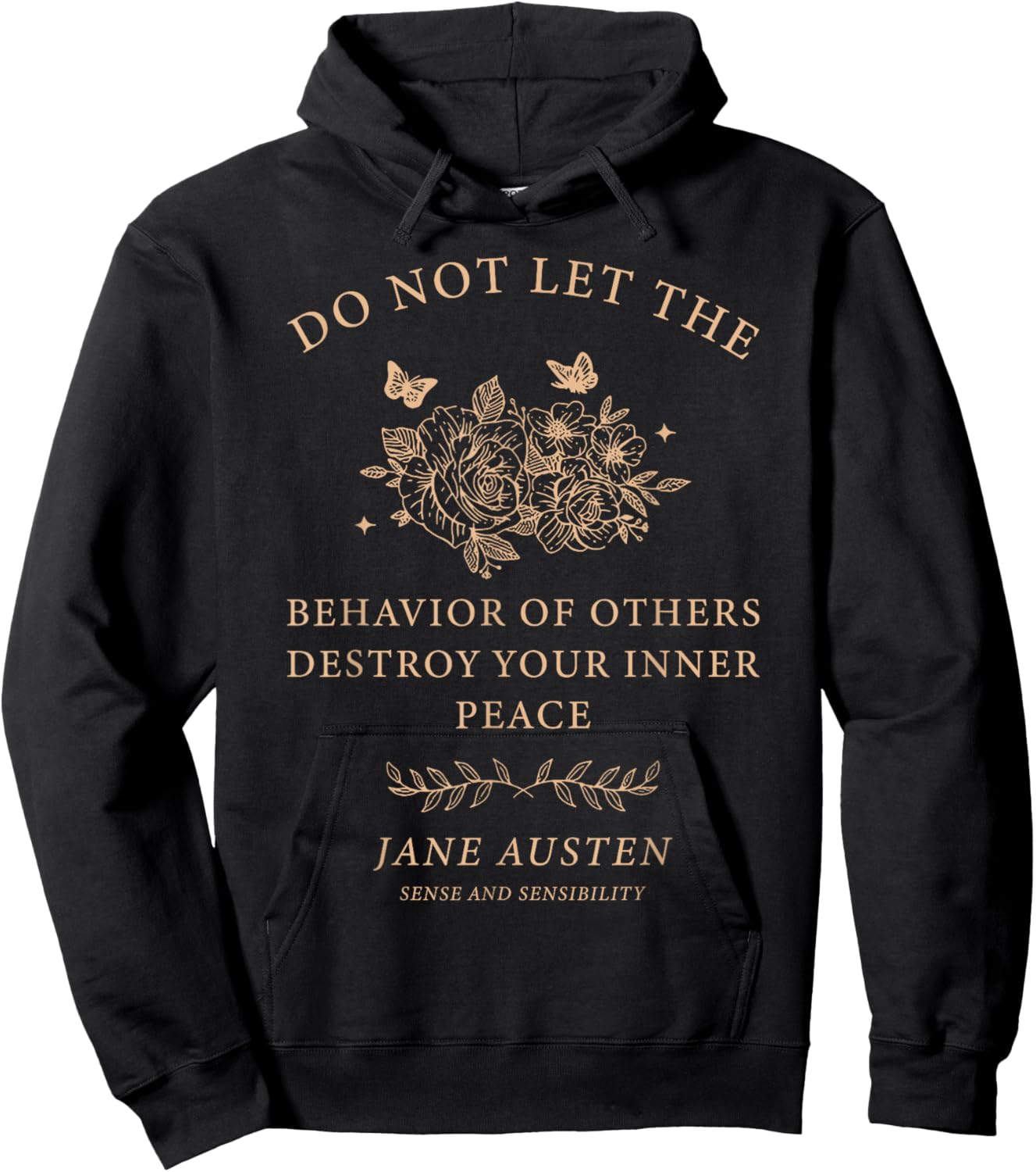 Do Not Let The Behavior Of Others Destroy Your Inner Peace Hoodie - Hoodie | Black