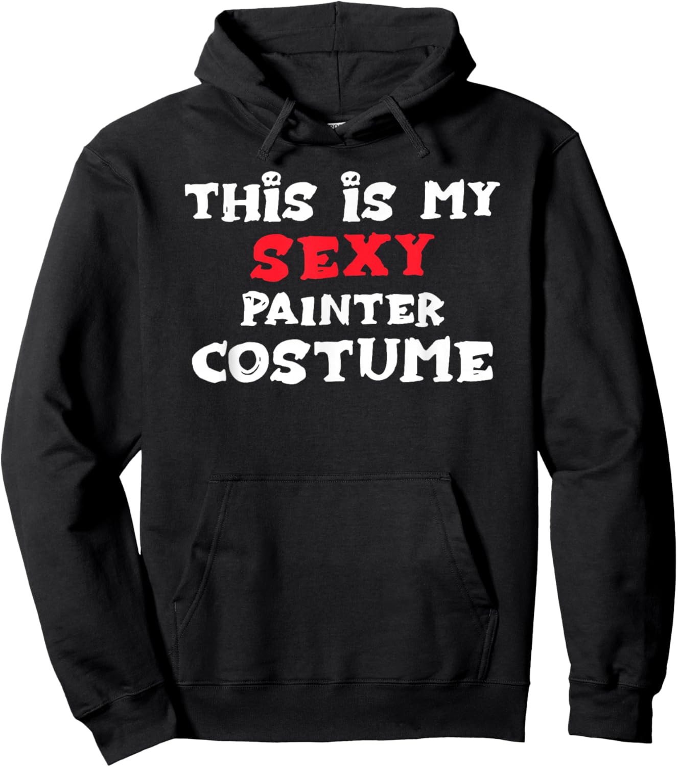 This is My Sexy Painter Costume Halloween Costume Painters Hoodie - Hoodie | Black