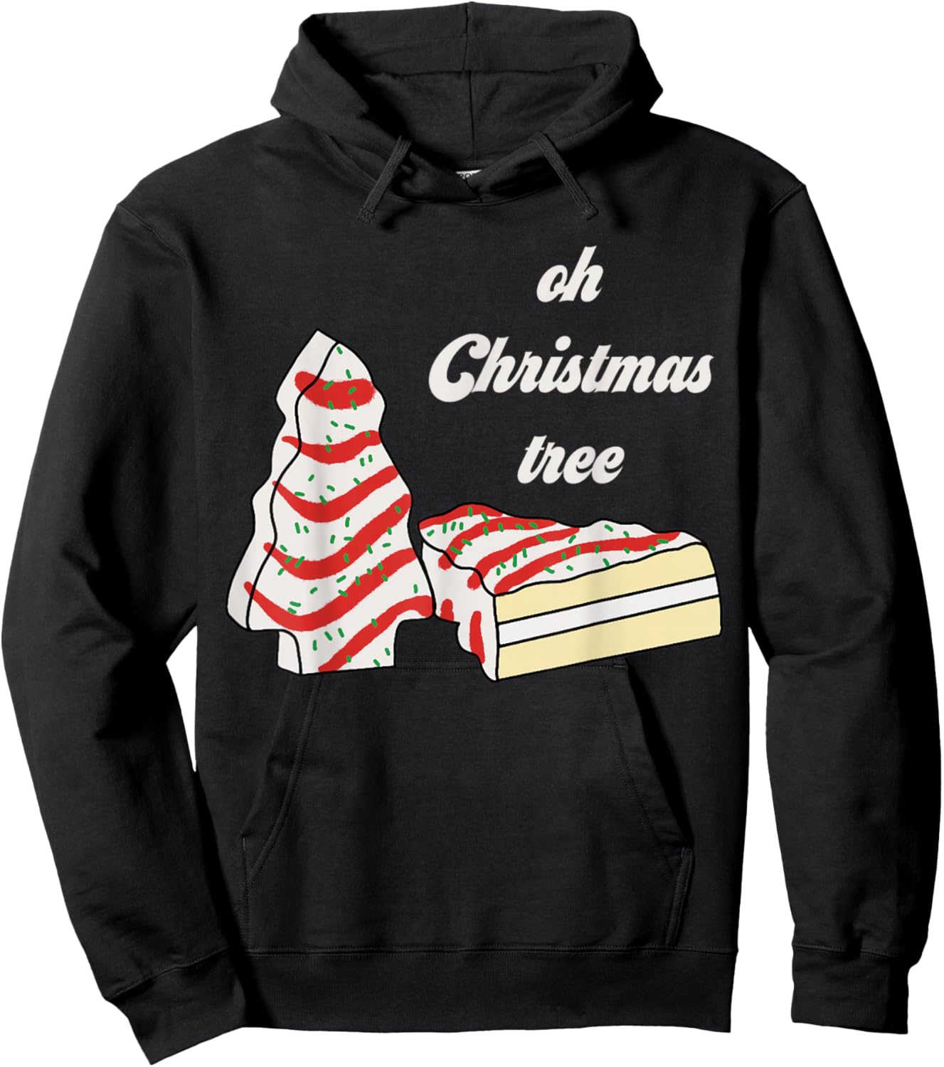 Oh Christmas Tree Cakes Debbie Funny Christmas Snack Cake Hoodie - Hoodie | Black