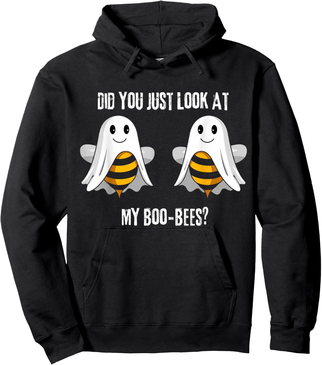 Did You Just Look At My Boo-Bees Hoodie - Hoodie | Black