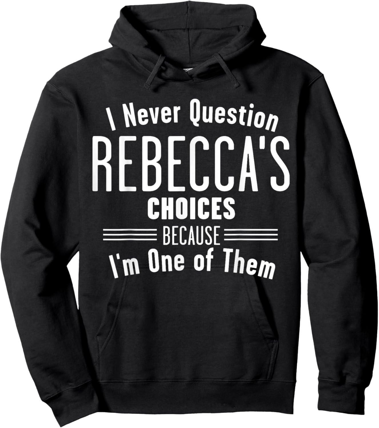 Husband and Rebecca I Never Question Choices Together Hoodie - Hoodie | Black