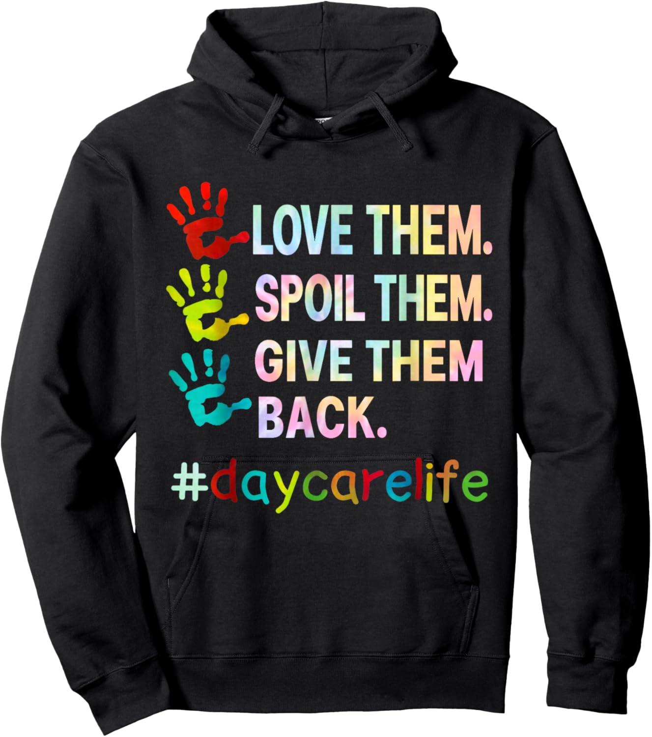 Love Daycare Provider Childcare Funny Teacher Tie Dye Hoodie - Hoodie | Black