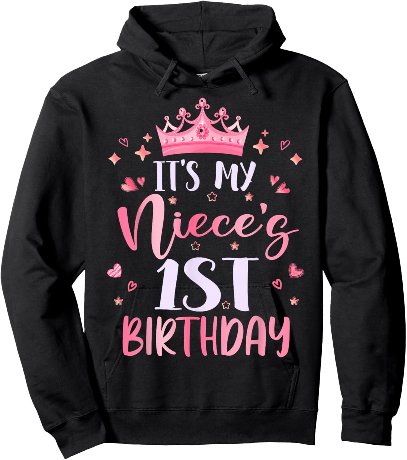 It's My Niece's 1st Birthday Pink Happy 1 Years Old Hoodie - Hoodie | Black