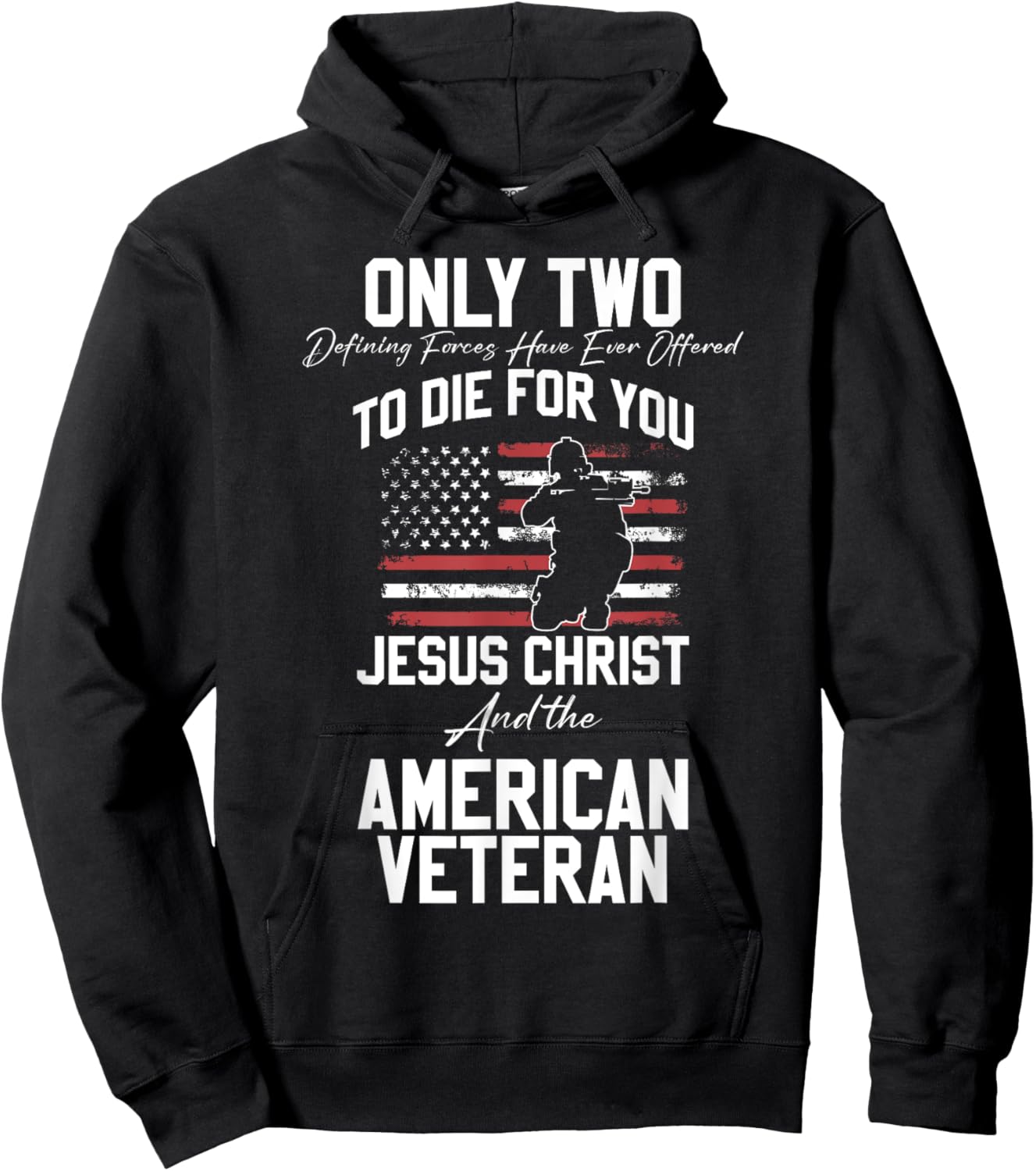 Two Died for You Jesus and American Veteran Memorial Hoodie - Hoodie | Black