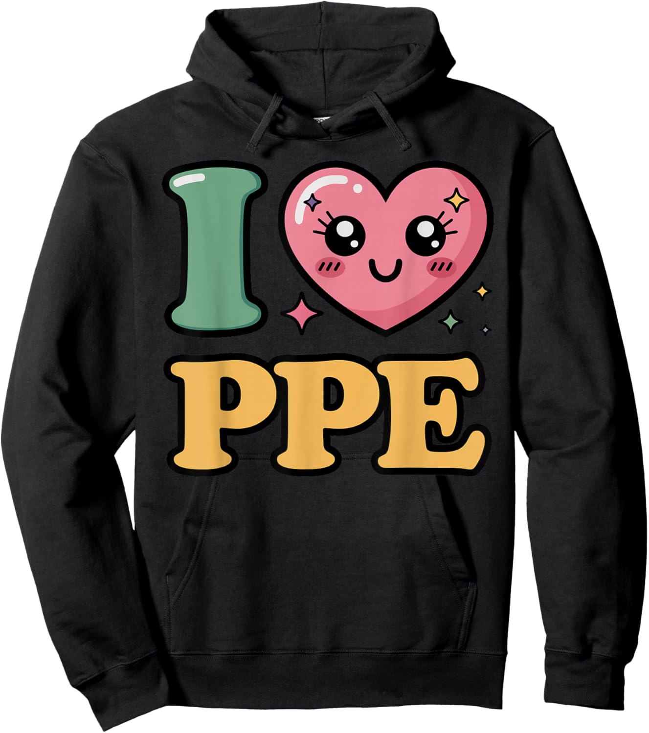 I Love PPE Hoodie - Hoodie | Black