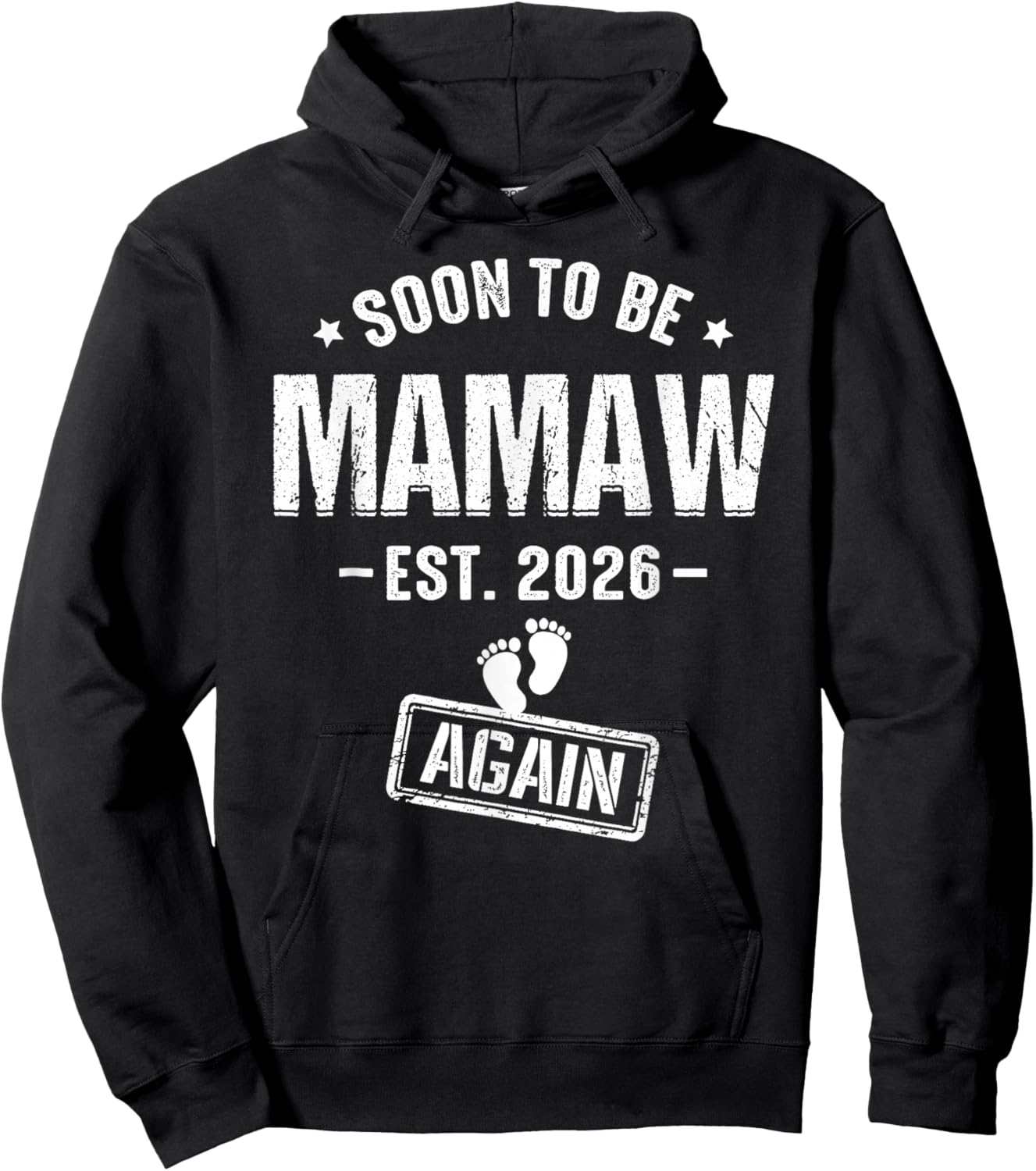 Soon to Be Mamaw Again Est 2026 Promoted to Mamaw Hoodie - Hoodie | Black