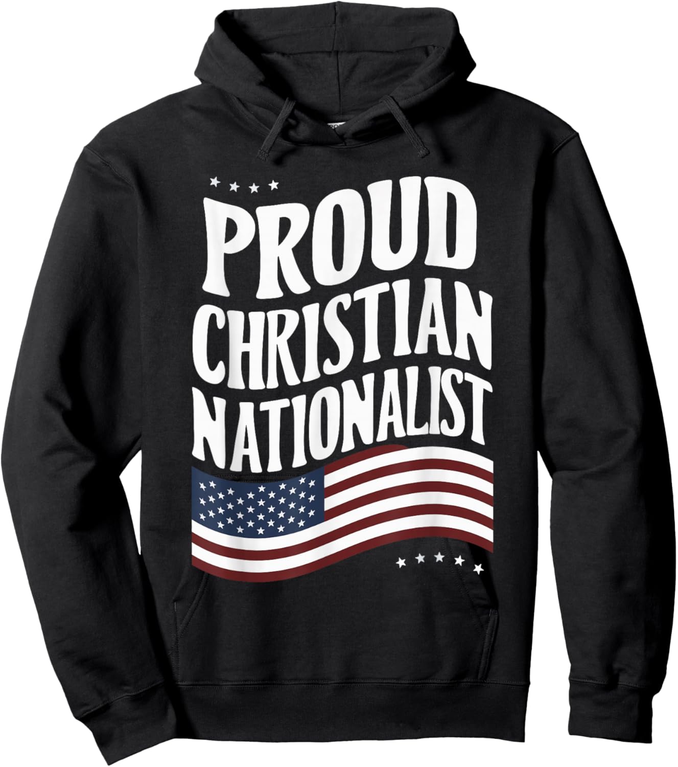 Proud Christian Nationalist Hoodie - Hoodie | Black