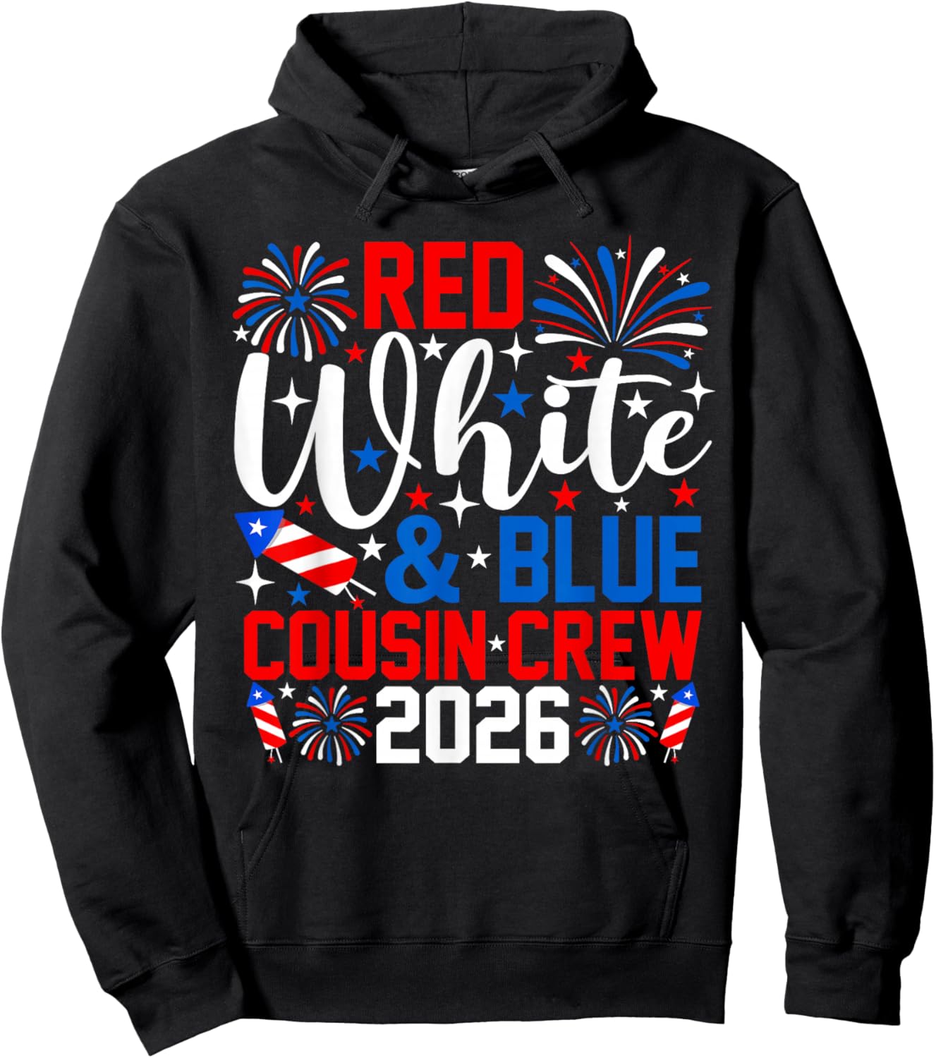 Red White and Blue Cousin Crew 2026 4th of July Patriotic Hoodie - Hoodie | Black