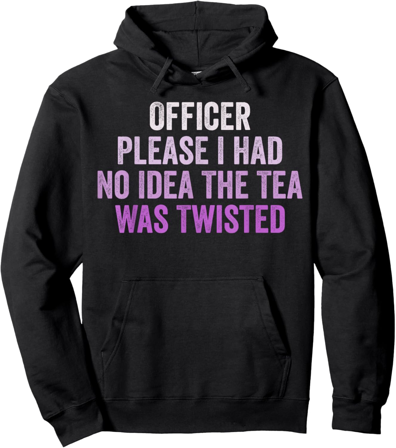 Retro Officer Please I Had No Idea The Tea Was Twisted Funny Hoodie - Hoodie | Black